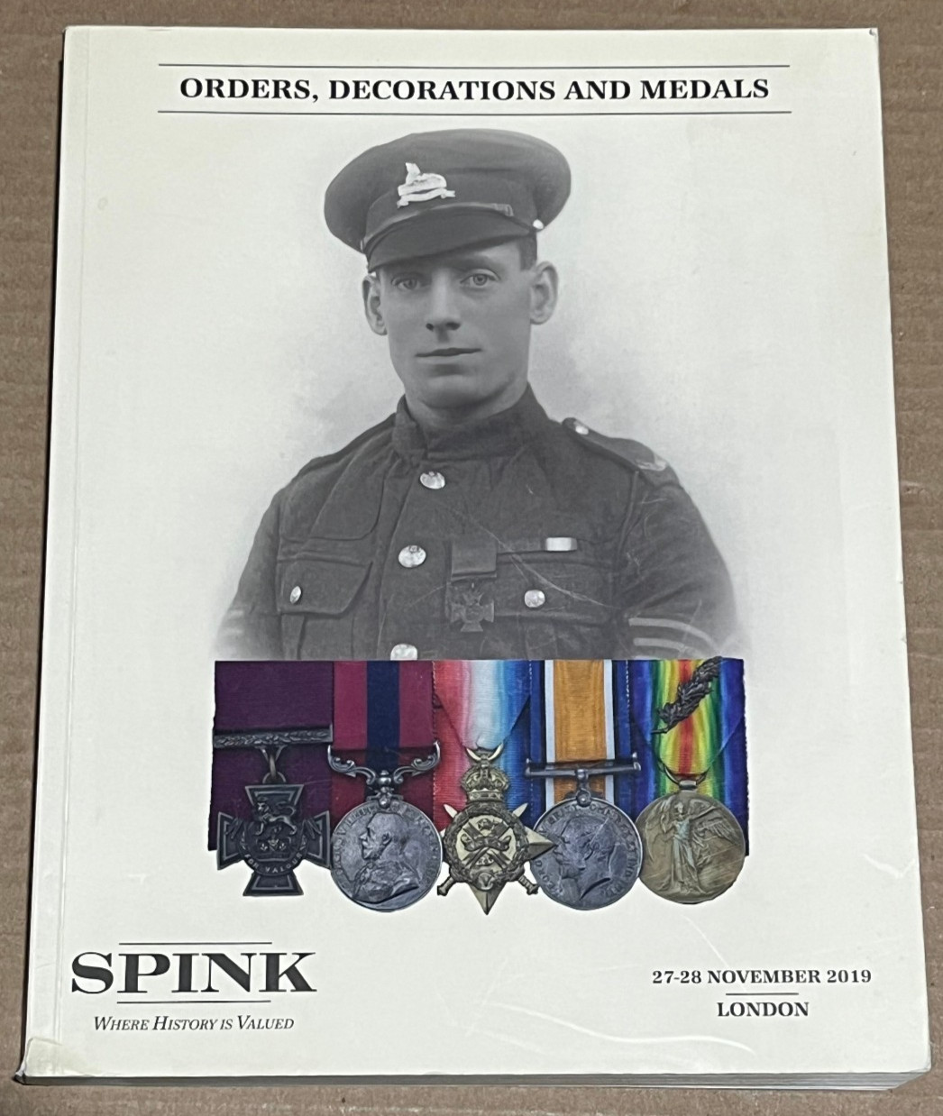 Orders Decorations and Medals by Spink Auctions London 2019 Paperback