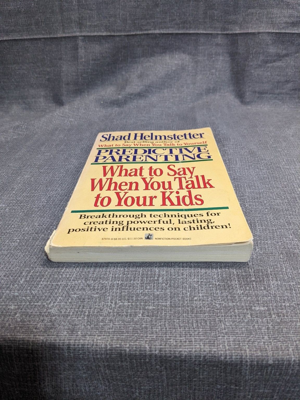 Predictive Parenting by Shad Helmstetter 1990 Paperback Parenting