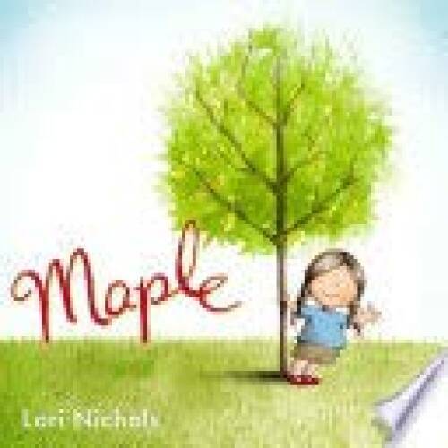 Maple – Paperback By Lori Nichols – GOOD