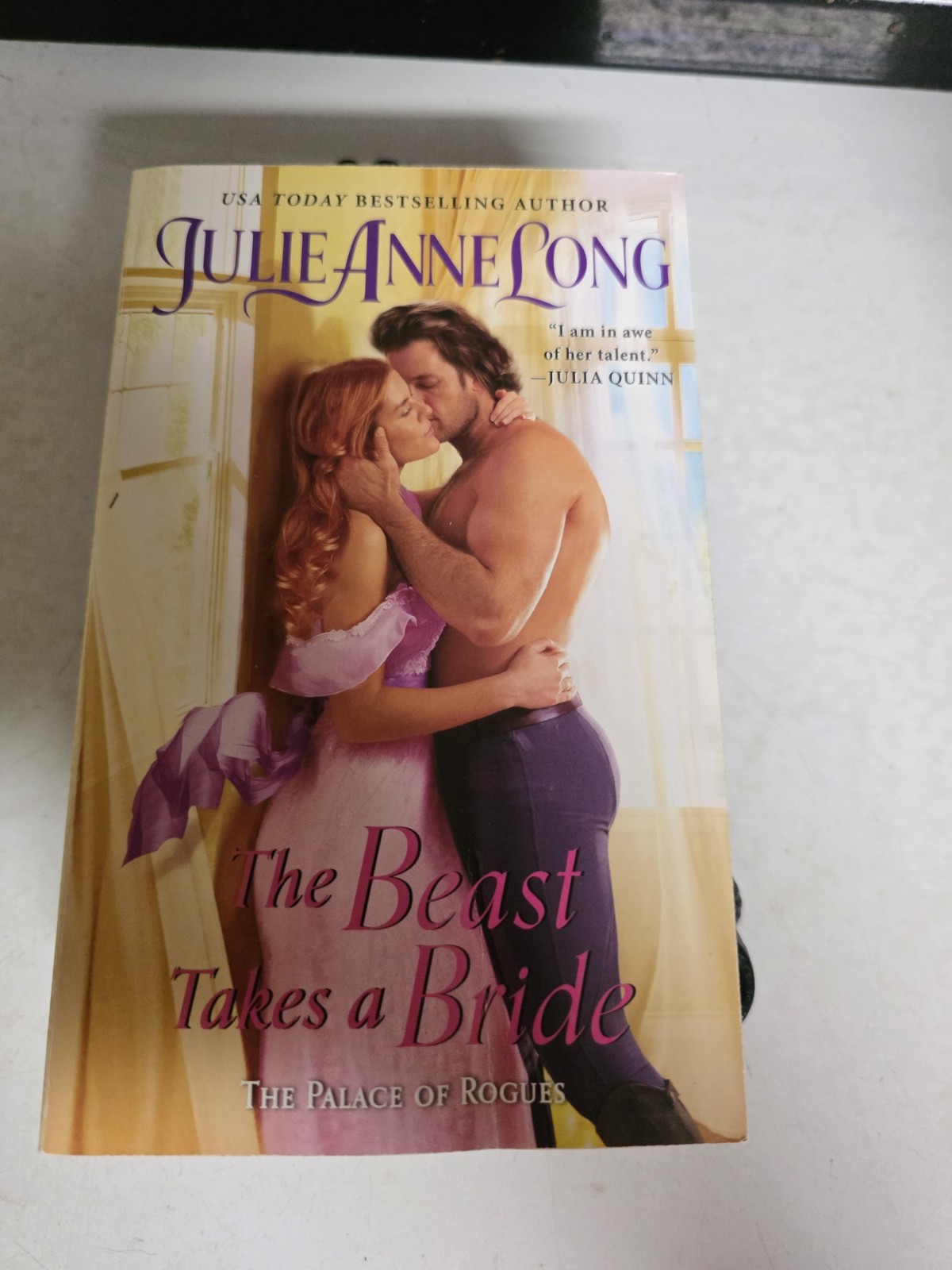 The Beast Takes a Bride : The Palace of Rogues by Julie Anne Long – Paperback
