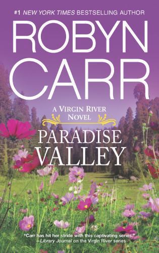 Paradise Valley; A Virgin River Novel, 7 – Robyn Carr, 0778315908, paperback