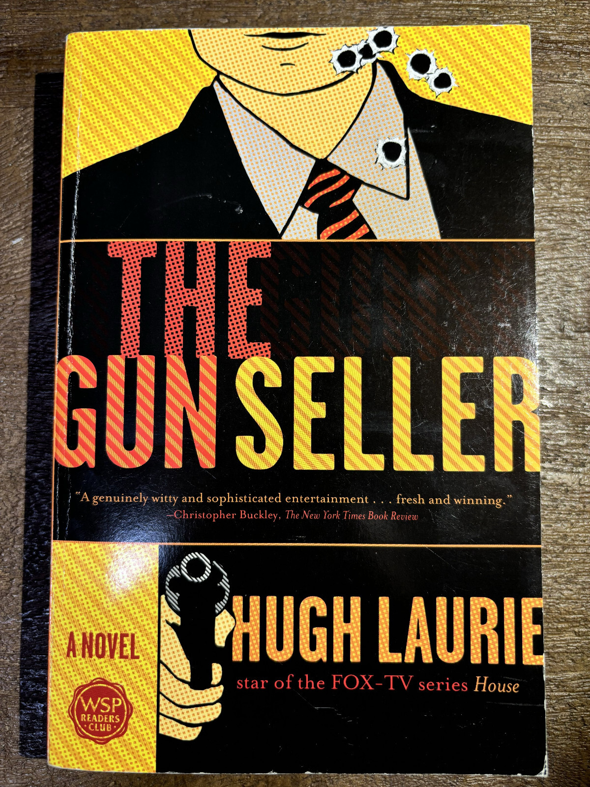 MODERN CLASSIC: The Gun Seller by Hugh Laurie (Washington Sq. P, 1998) 6th print