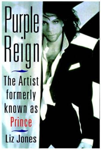Purple Reign: The Artist Formerly Known As Prince – Hardcover – GOOD