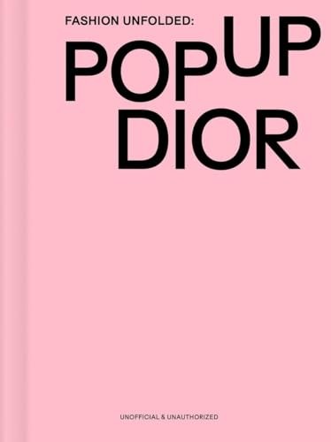 Fashion Unfolded PopUp Dior 2 – GOOD