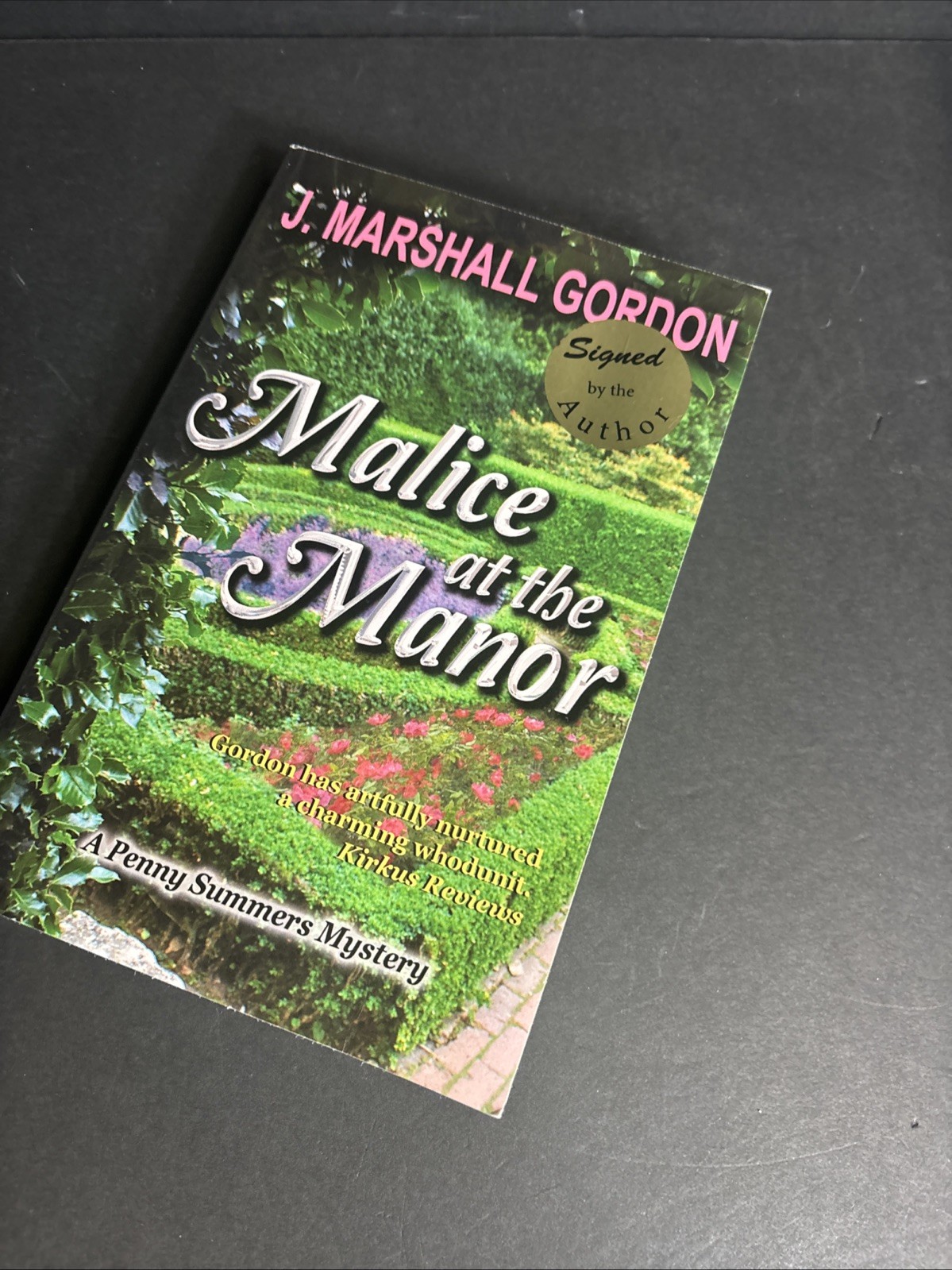 Signed Malice at the Manor J Marshall Gordon Penny Summers Mystery Paperback