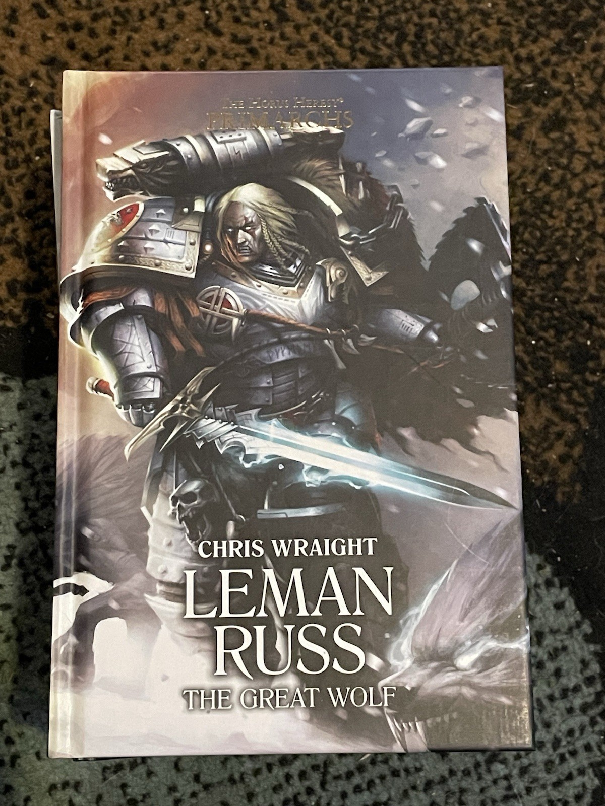 Leman Russ: The Great Wolf , Warhammer 40K, Horus Heresy, Black Library.