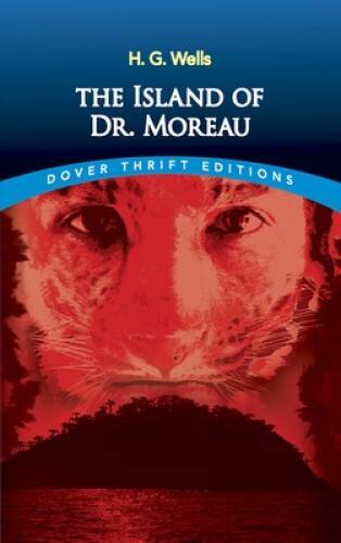 The Island of Dr. Moreau (Dover Thrift Editions) – Paperback – GOOD