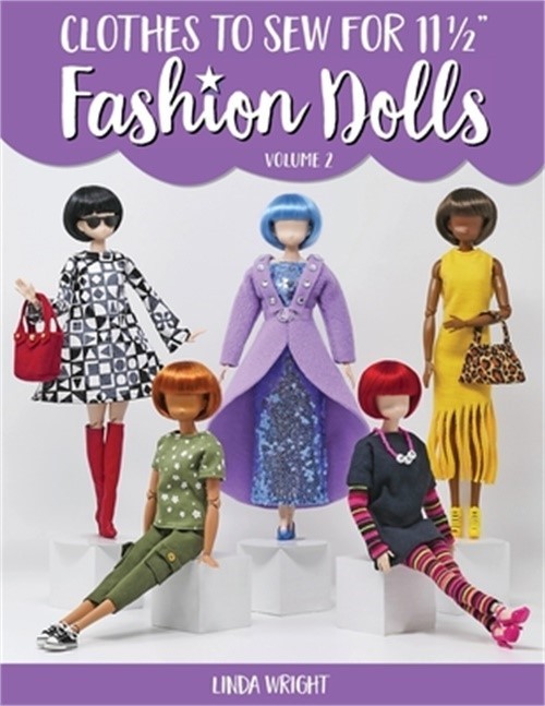 Clothes to Sew for 11 1/2 Inch Fashion Dolls, Volume 2 (Paperback or Softback)