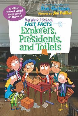 My Weird School Fast Facts: Explorers, Pre- 9780062306234, paperback, Dan Gutman