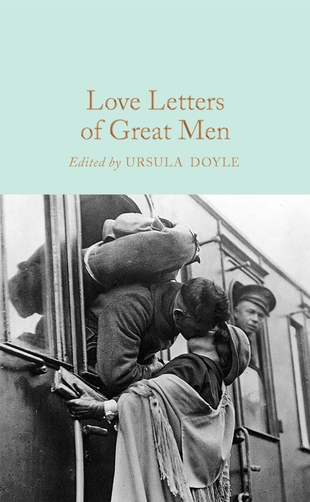 Love Letters of Great Men by Ursula Doyle (English) Hardcover Book