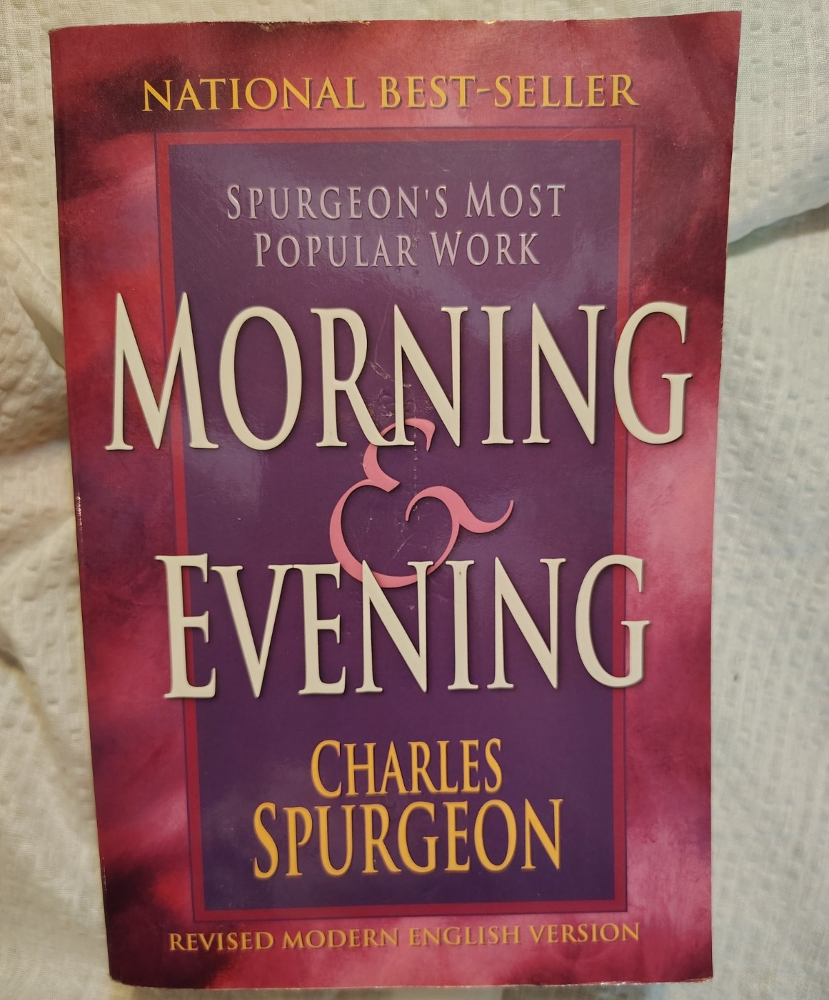 Morning & Evening Charles Spurgeon Revised & Updated Whitaker House PB 2002