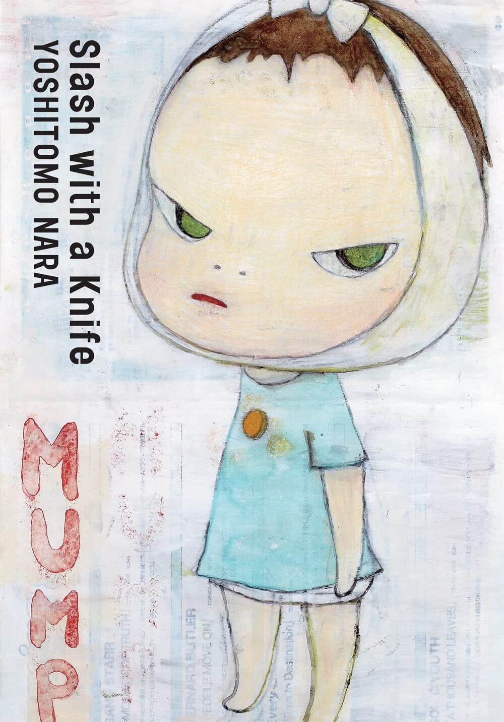 Yoshitomo Nara Artworks Book Collection Slash with a Knife Softcover from Japan