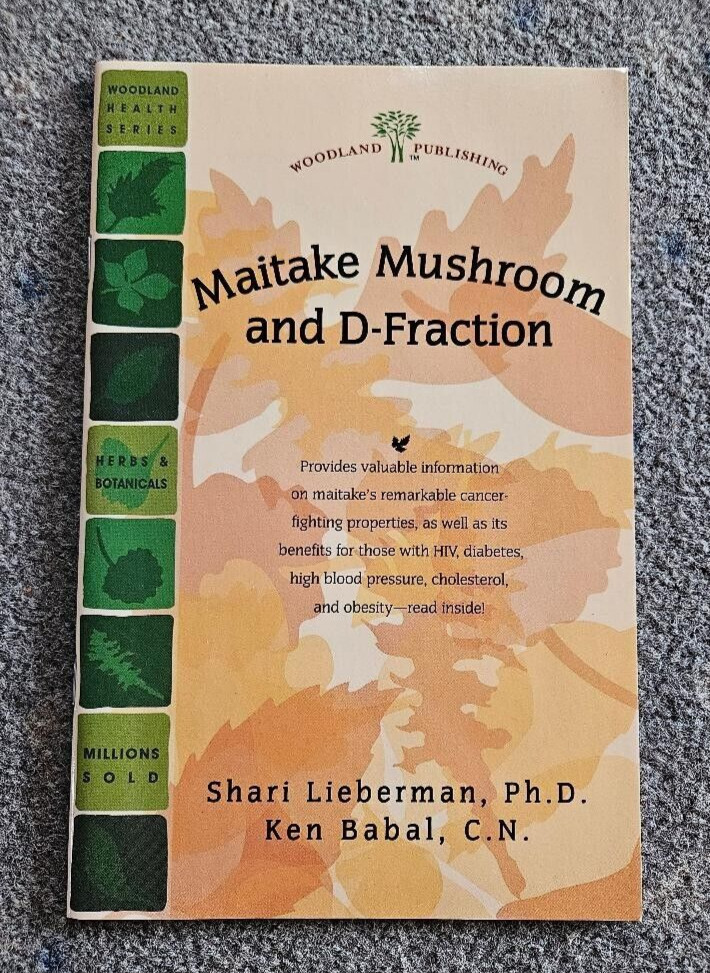 Woodland Health Ser.: Maitake Mushroom and D-Fraction by Shari Lieberman, Babal