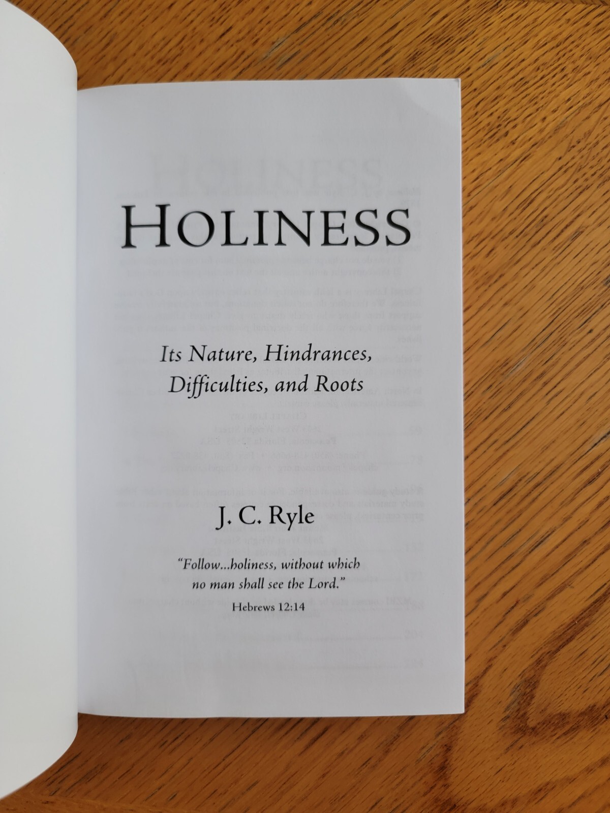 Holiness: Its Nature, Hindrances, Difficulties, and Roots, J.C. Ryle