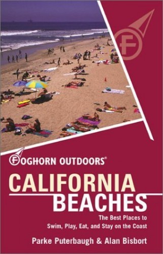 Foghorn Outdoors California Beaches: The Best Places to Swim, Play, – VERY GOOD