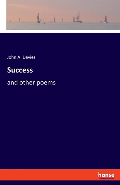 Success: And Other Poems