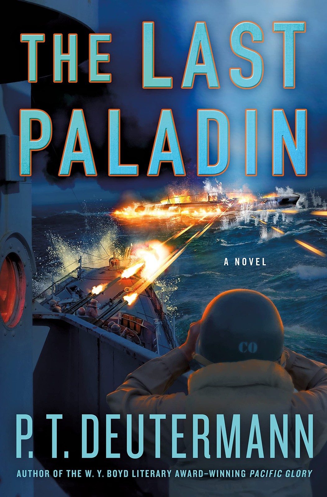 The Last Paladin: A Novel (P. T. Deutermann WWII Novels) – hardcover Deuterm…