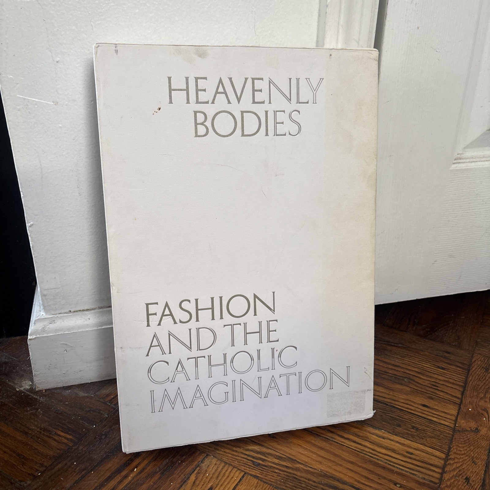 Heavenly Bodies: Fashion And The Catholic Imagination Andrew Bolton Set & Sleeve