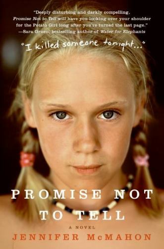 Promise Not to Tell: A Novel – 9780061143311, paperback, Jennifer McMahon