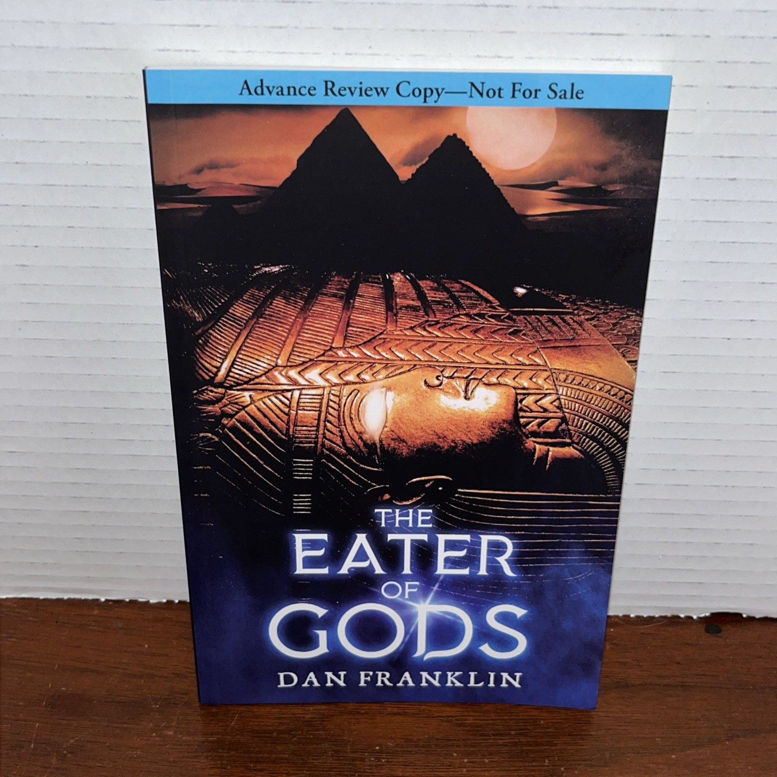 Advance Review Copy ~ Eater of the Gods – Dan Franklin ~ Cemetery Dance 2021 PB