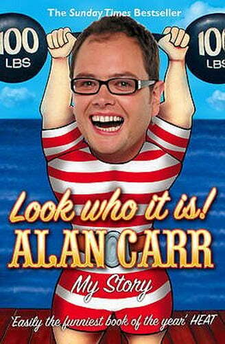 Look who it is!: My Story by Alan Carr: Used