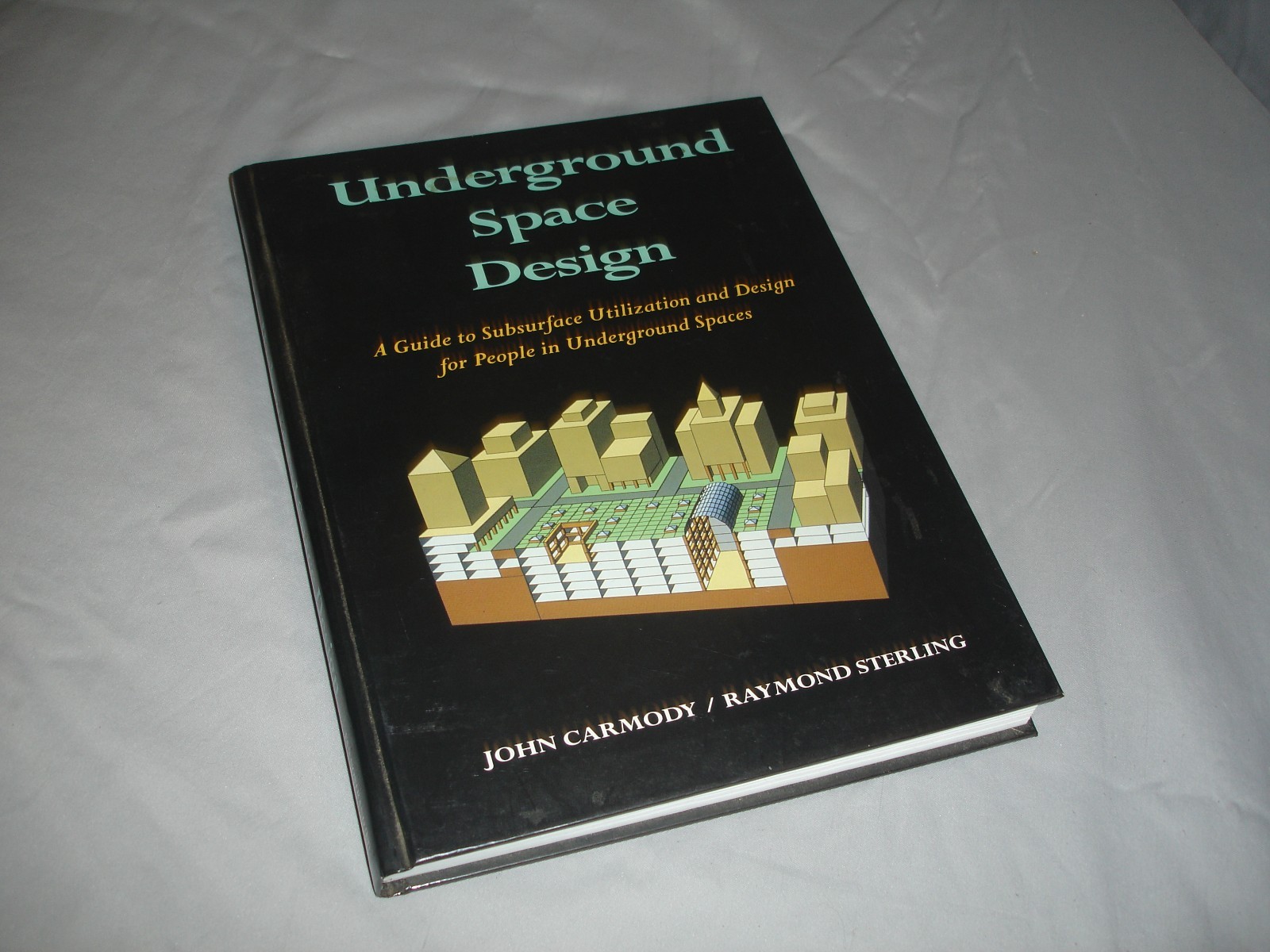 1993 Underground Space Design: A Guide to Subsurface Utilization and Design…