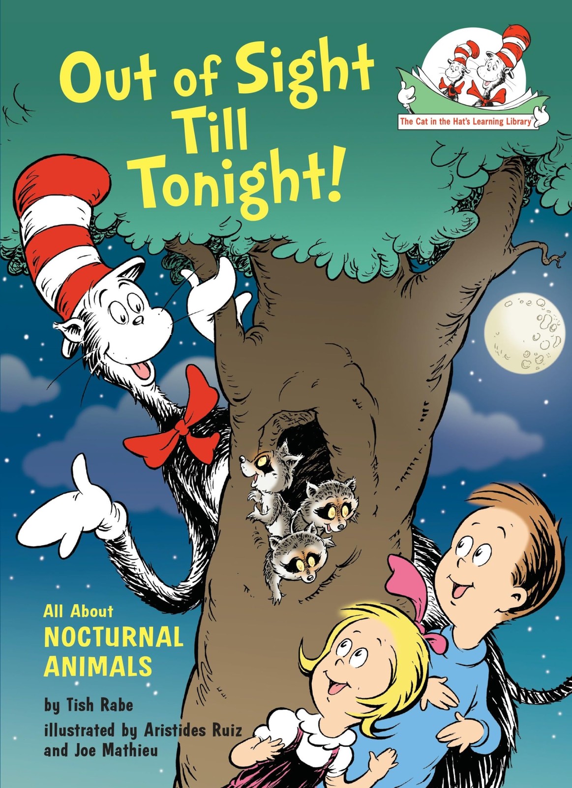 Out of Sight Till Tonight! All About Nocturnal Animals (The Cat in the Hat’s…
