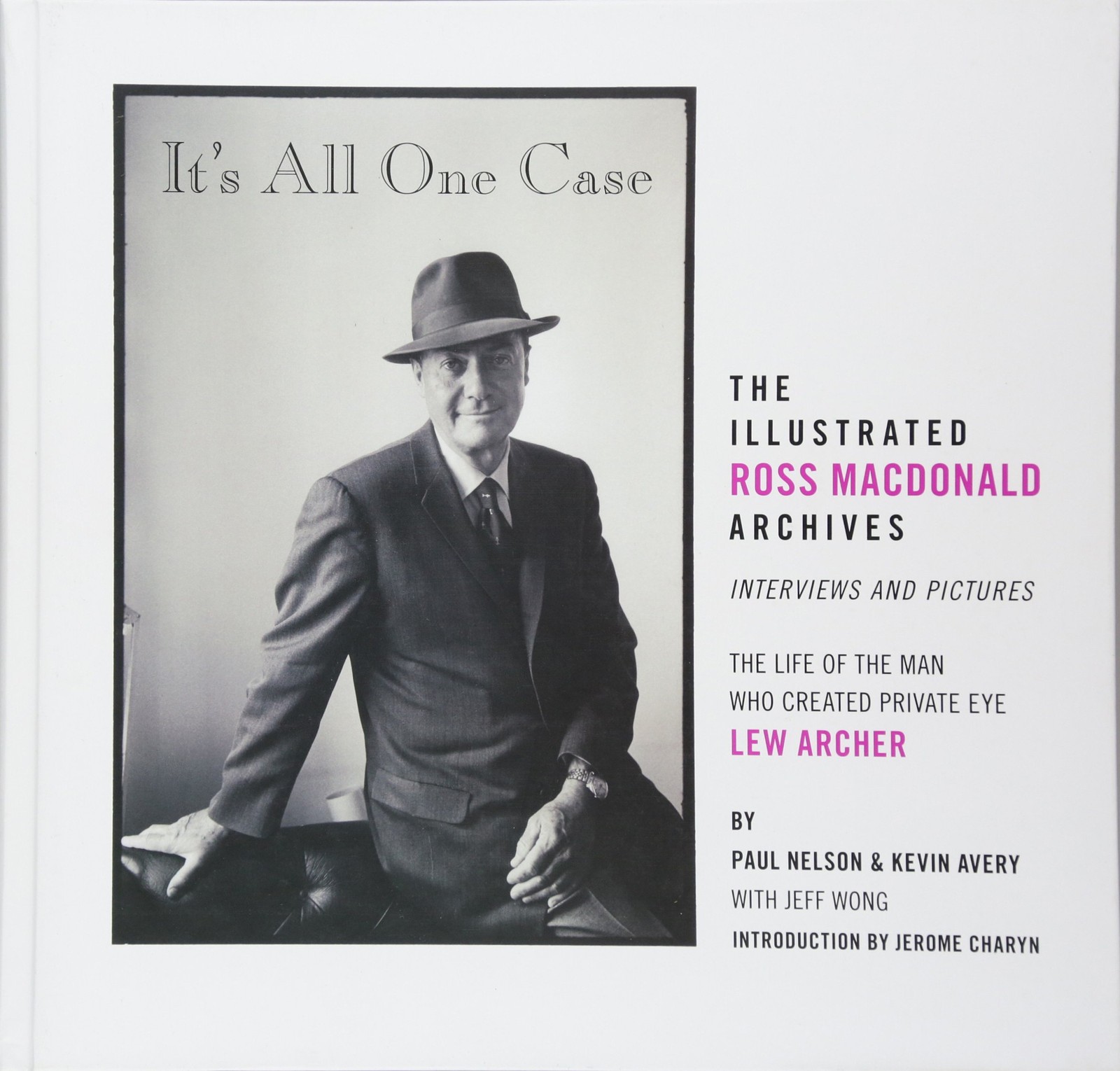 It’s All One Case: The Illustrated Ross Macdonald Archives