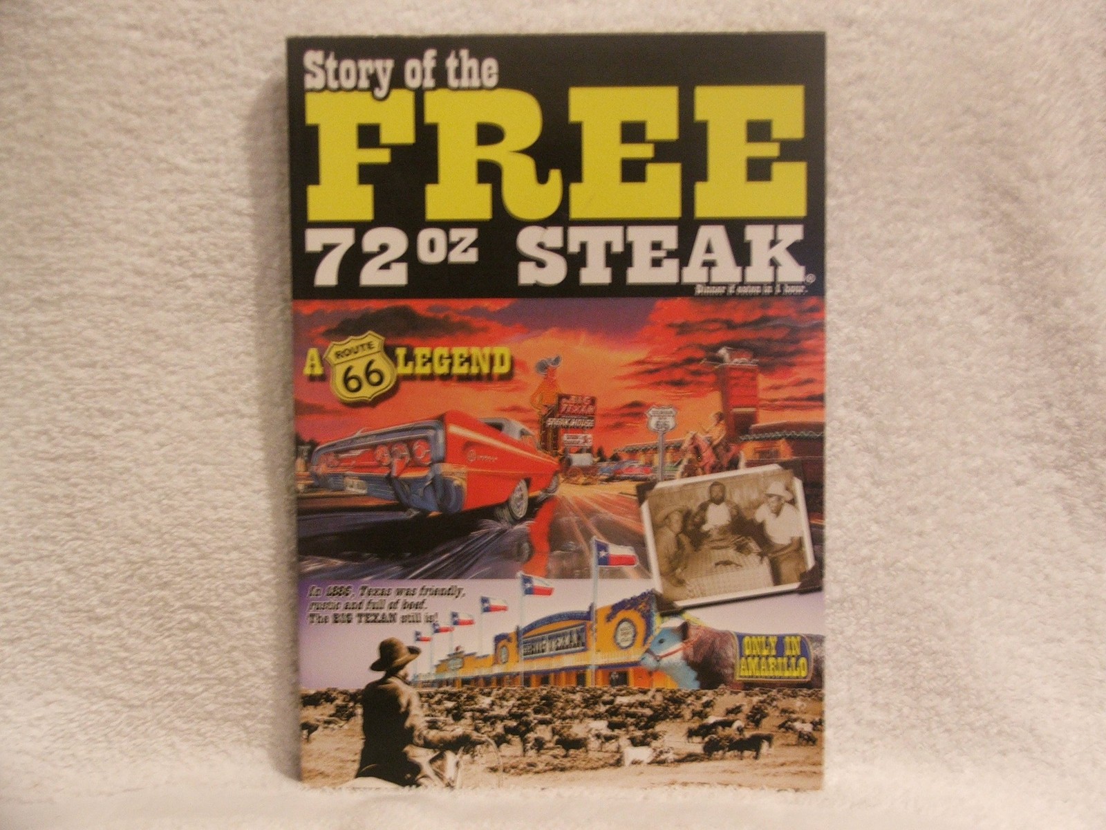 Story of the Free 72oz Steak