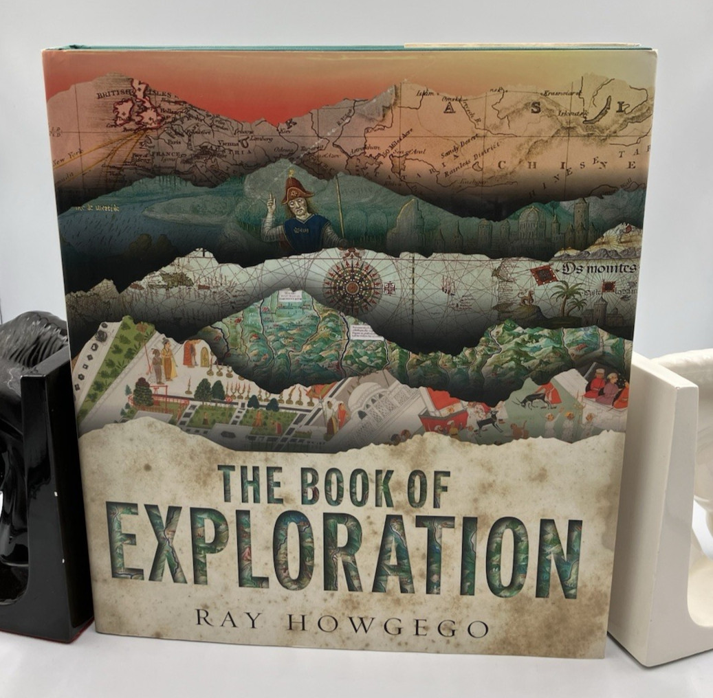 The Book of Exploration Coffee Table Book Ray Howgego 2009 1400s BC to 1970s AD