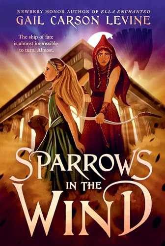 Sparrows in the Wind: Two Cursed – Paperback, by Levine Gail Carson – Very Good