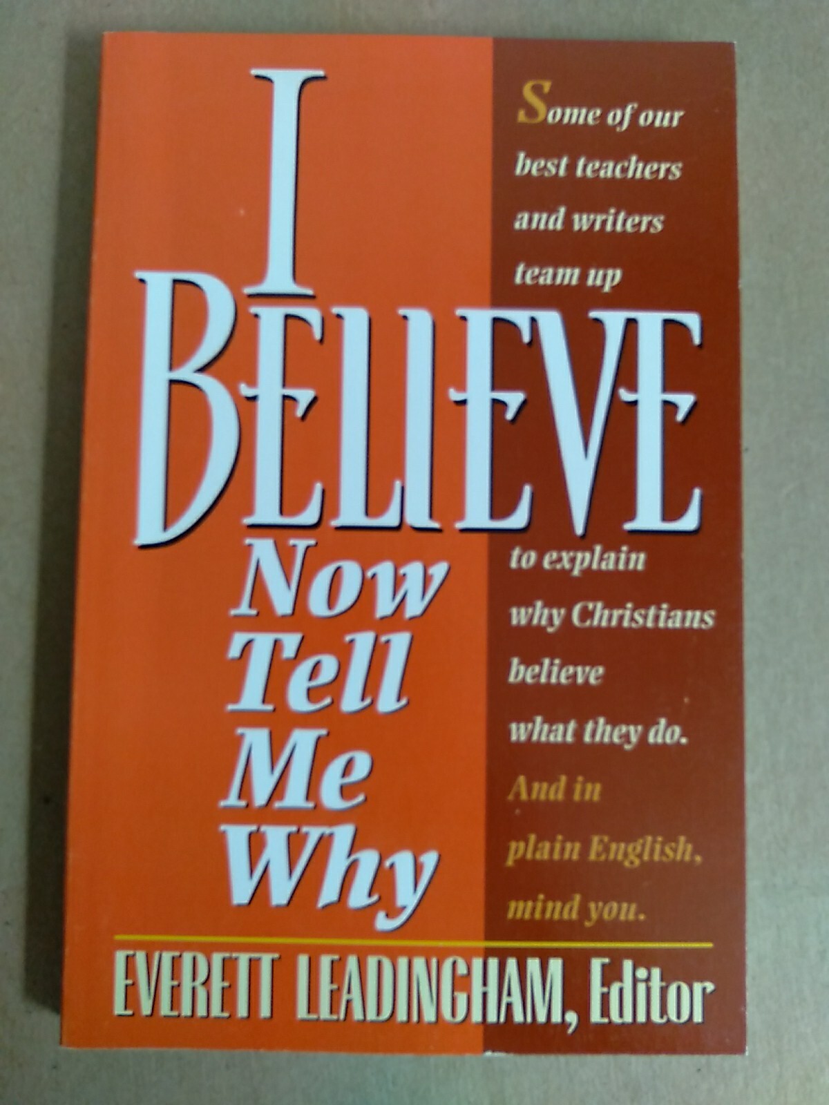 Dialog Ser.: I Believe, Now Tell Me Why by Stephen M. Miller (1994, Trade…