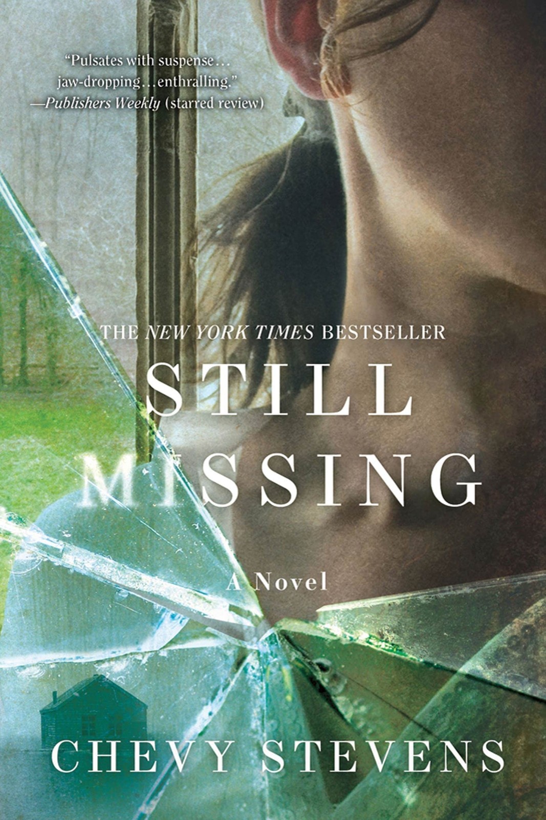 Still Missing – paperback Stevens, Chevy