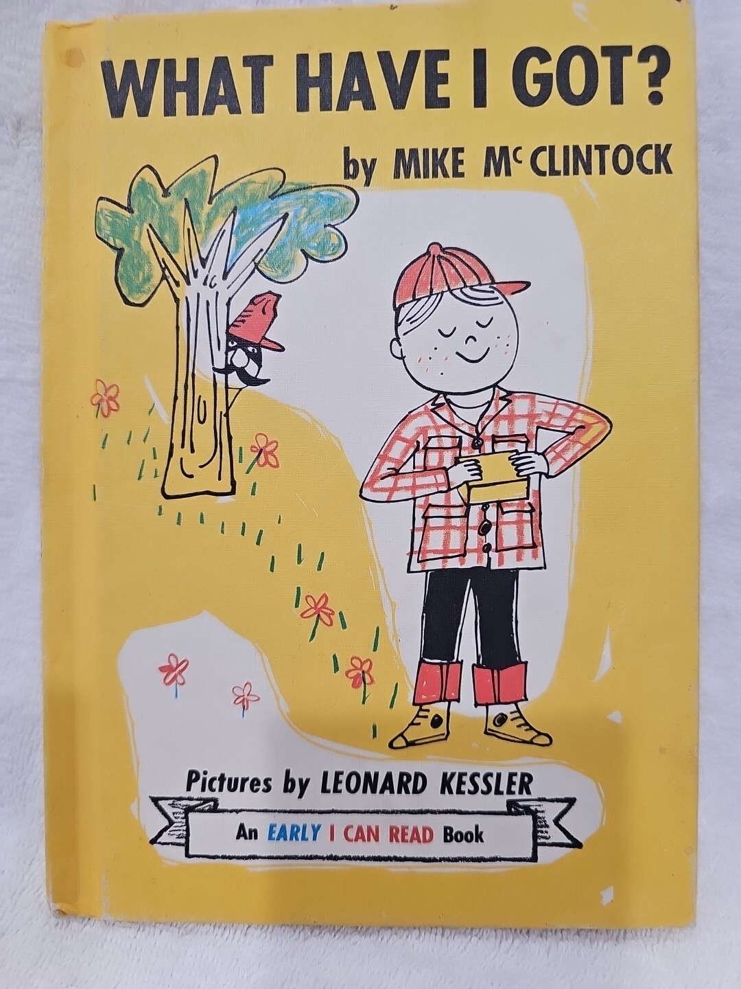 What Have I Got? An Early I Can Read Book by Mike McClintock (1961)