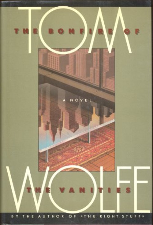The Bonfire of the Vanities Hardcover Tom Wolfe
