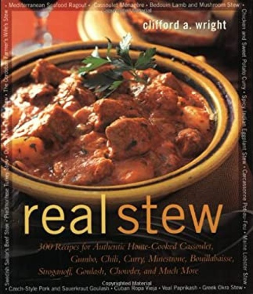 Real Stew : 300 Recipes for Authentic Home-Cooked Cassoulet, Gumb
