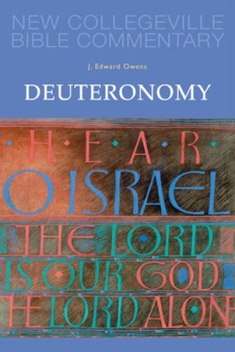 Deuteronomy: Volume 6 (NEW COLLEGEVILLE BIBLE COMMENTARY: OLD TESTAMENT) – GOOD