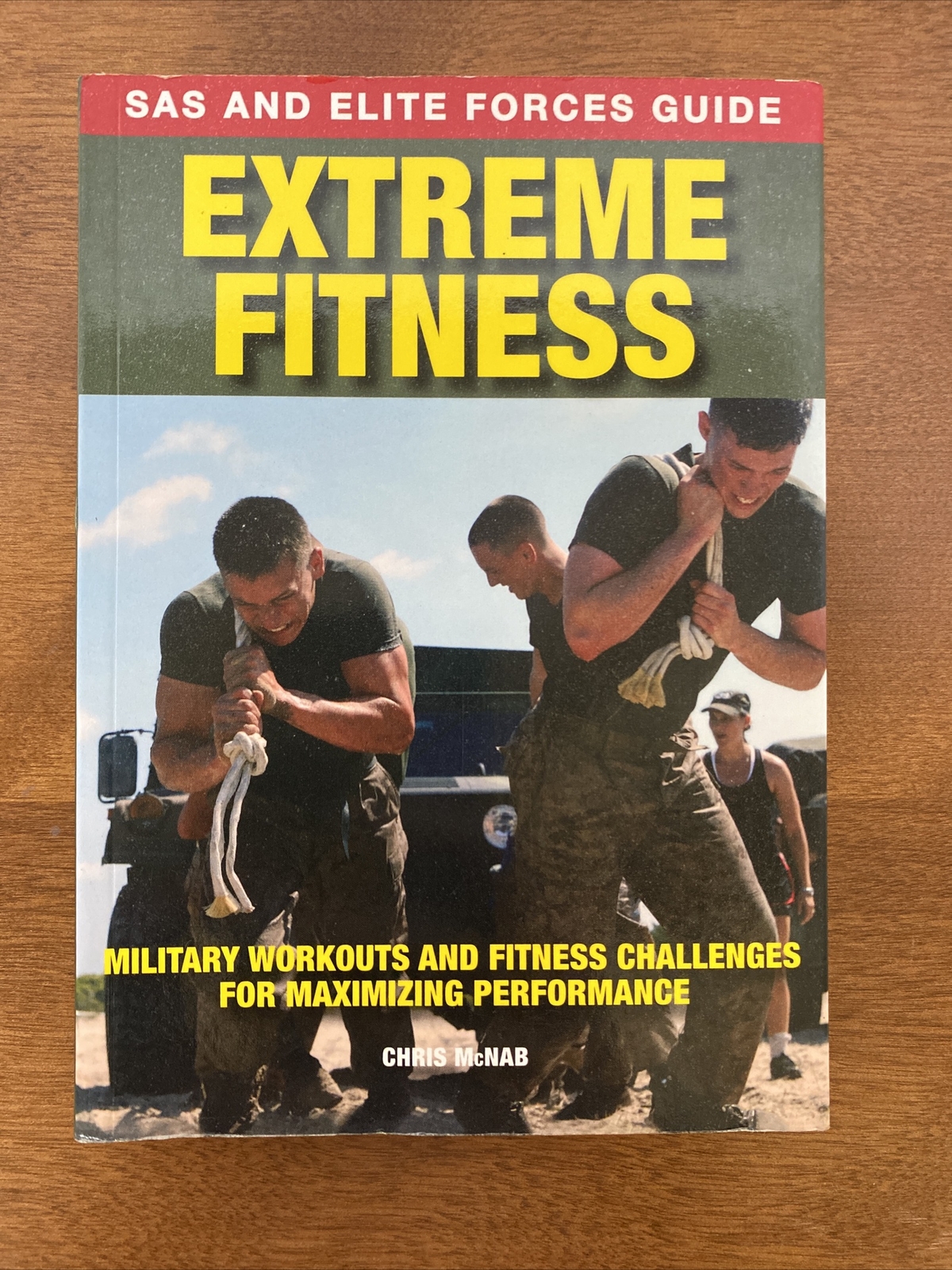 EXTREME FITNESS : SAS AND ELITE FORCES GUIDE By Chris McNab