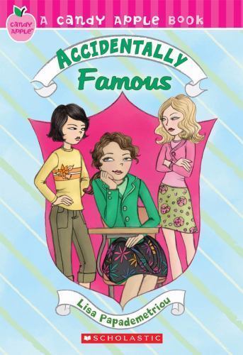 Candy Apple #14: Accidentally Famous (14) by Lisa Papademetriou