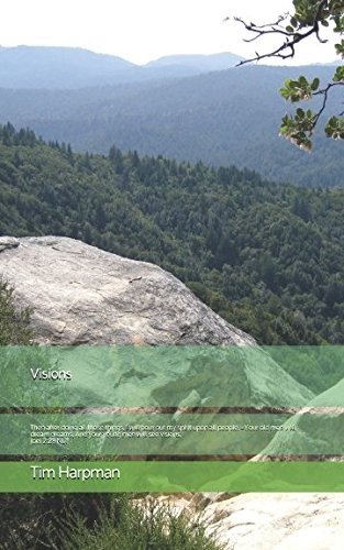 VISIONS: THEN AFTER DOING ALL THOSE THINGS, I WILL POUR By Tim Harpman BRAND NEW