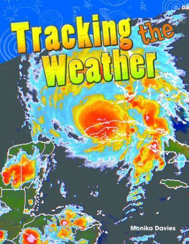 Tracking the Weather – 1480746487, paperback, Monika Davies
