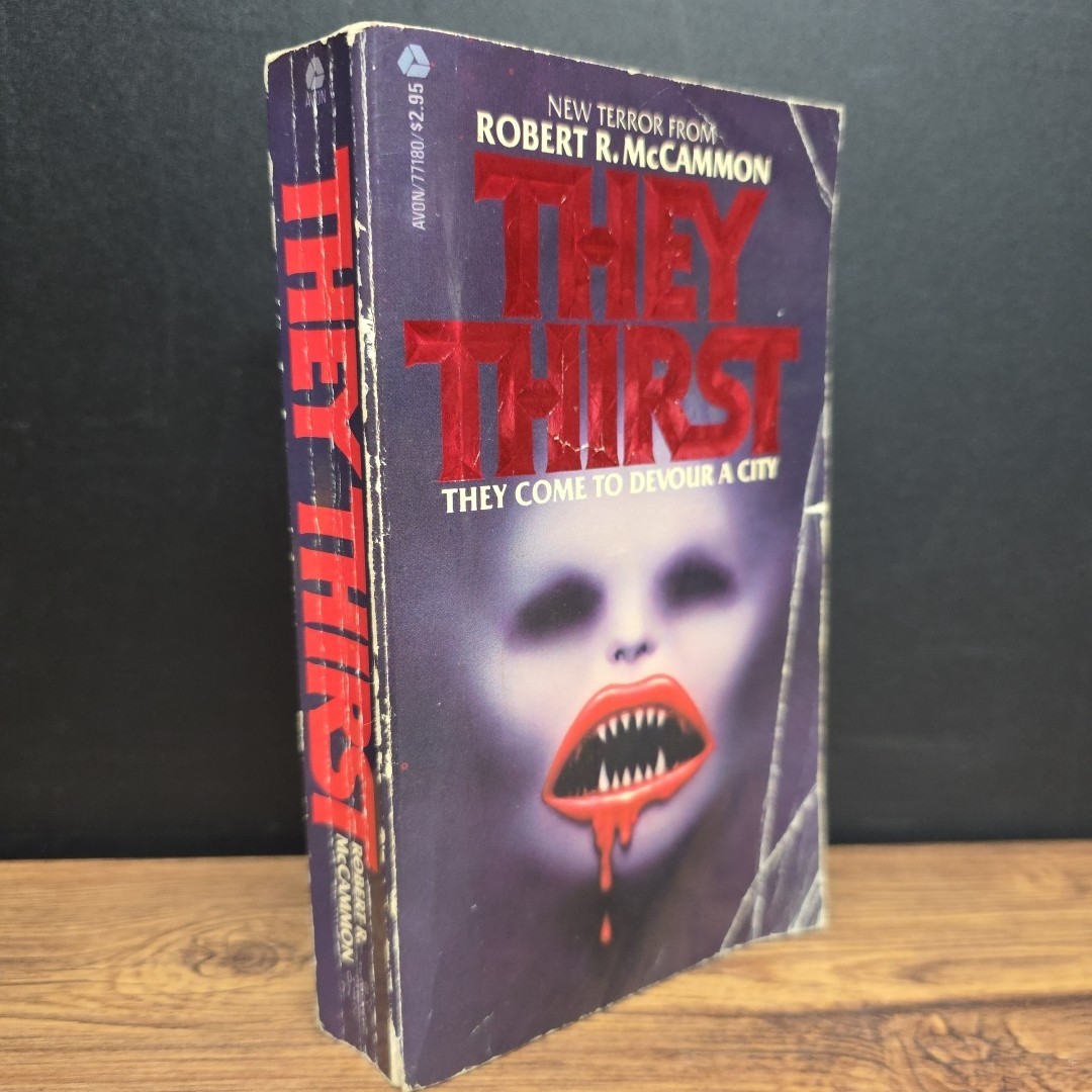 They Thirst by Robert R. McCammon ~ 1981 1st Avon Printing Paperback