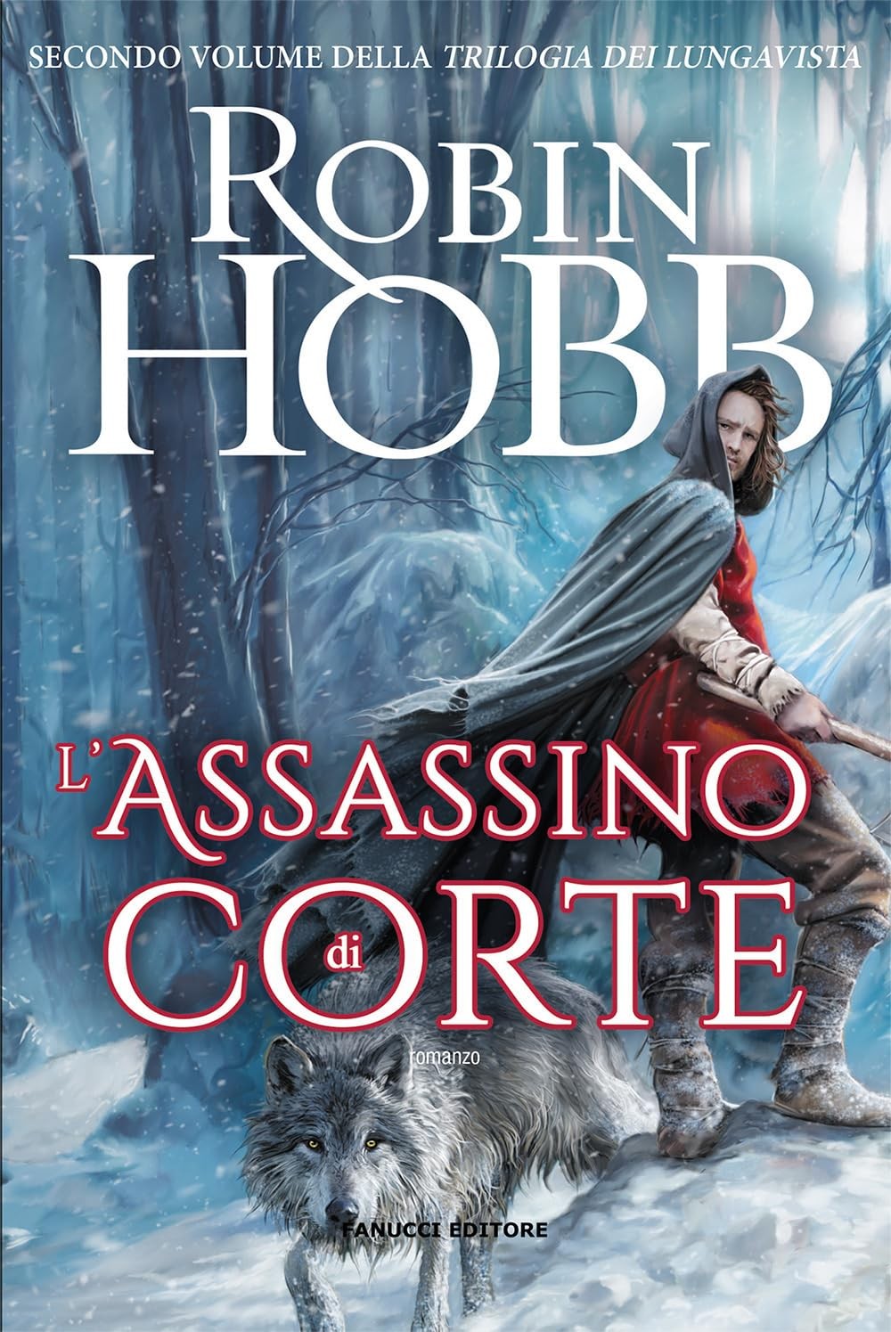 Robin Hobb Paola Bruna L’assassino di corte. Trilogia dei Lungavist (Paperback)