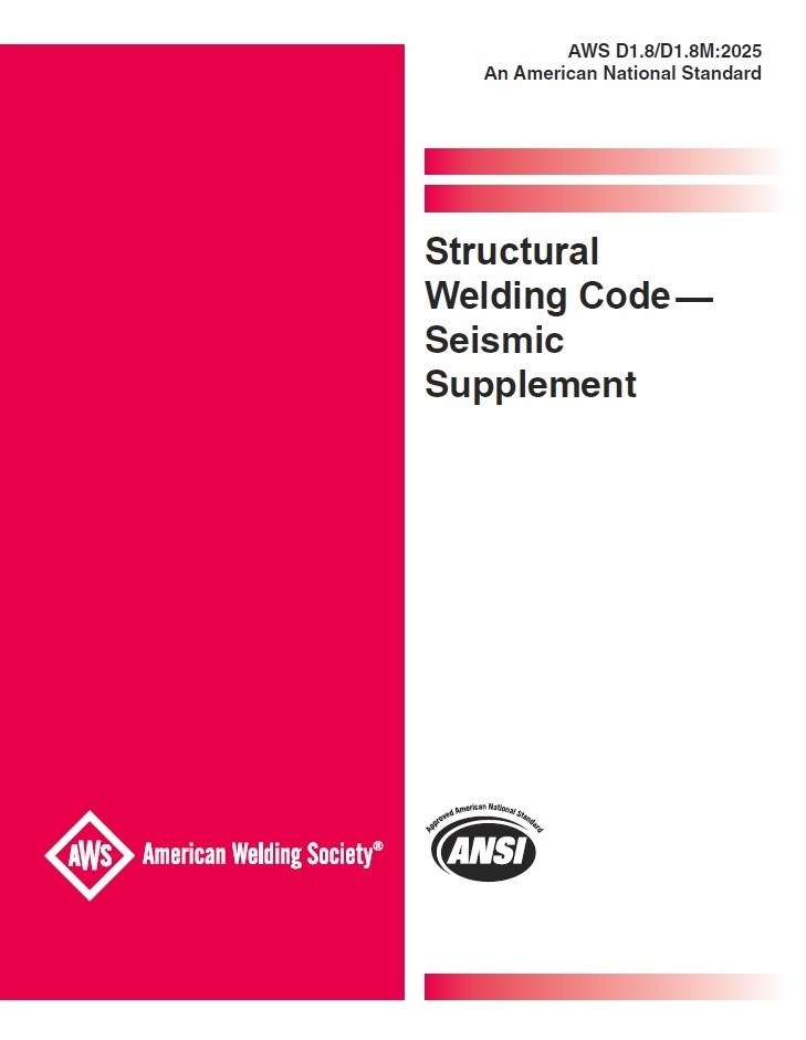 AWS D1.8/D1.8M:2025 – STRUCTURAL WELDING CODE — SEISMIC SUPPLEMENT (Brand New)