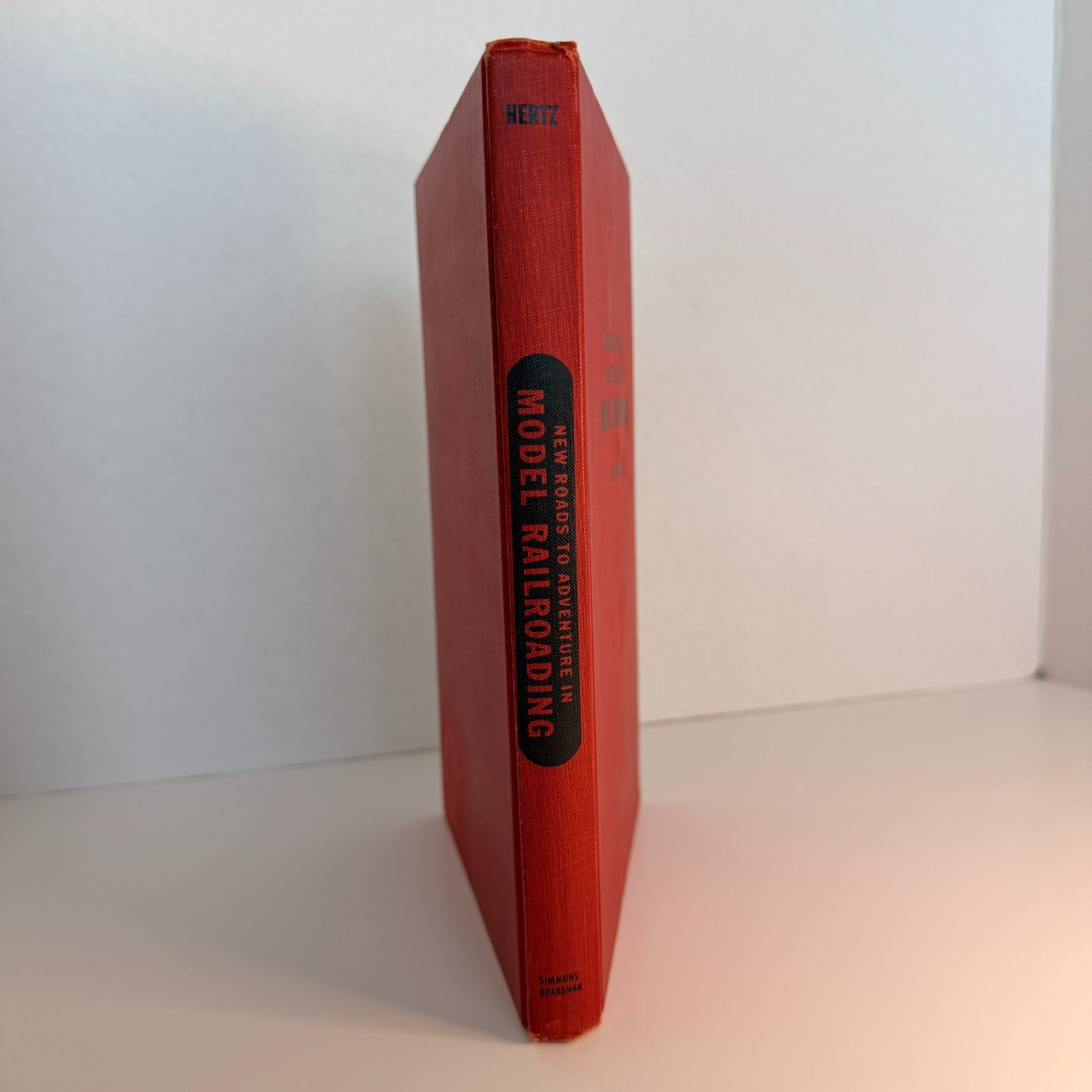 New Roads To Adventure In Model Railroading by Louis H. Hertz, 1953 1st Edition