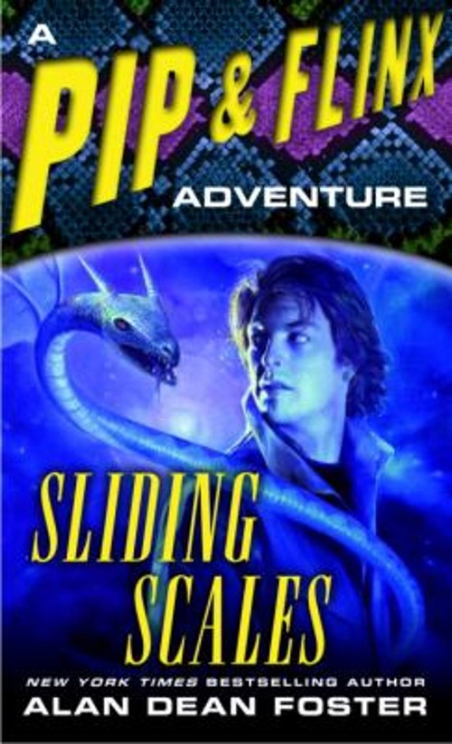 Sliding Scales : A Pip and Flinx Adventure Alan Dean Foster