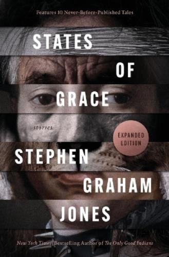 Stephen Graham Jones States of Grace (Paperback)