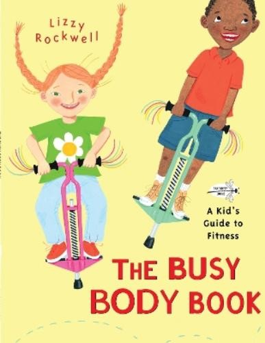 Lizzy Rockwell The Busy Body Book (Paperback)