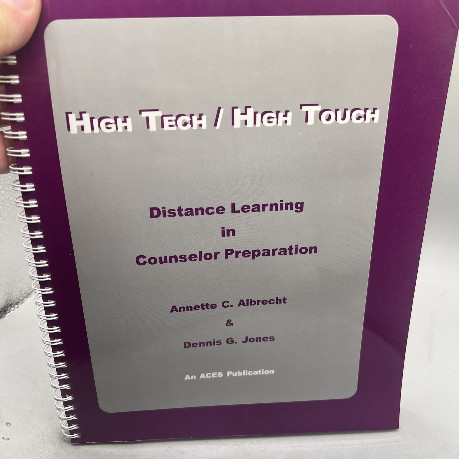 High Tech/High Touch : Distance Learning in Counselor Preparation Paperback 2001