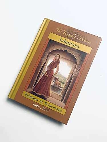 The Royal Diaries: Jahanara, – Hardcover, by Lasky Kathryn – Acceptable n